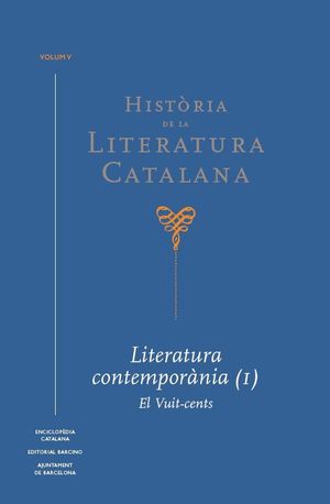 HISTÒRIA DE LA LITERATURA CATALANA VOL. V