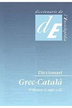 DICCIONARI GREC-CATALÀ  ( 2ª ED. )