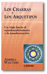 CHAKRAS Y LOS ARQUETIPOS, LOS