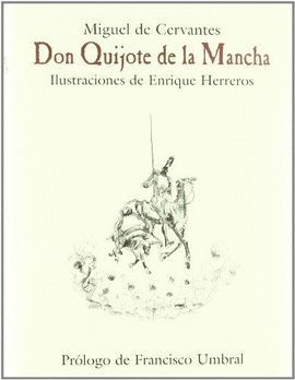 DON QUIJOTE DE LA MANCHA (ILUSTRACIONES ENRIQUE HERRERO)