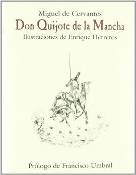 DON QUIJOTE DE LA MANCHA (ILUSTRACIONES ENRIQUE HERRERO)