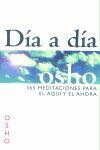 DIA A DIA 365 MEDITACIONES PARA EL AQUI Y EL AHORA