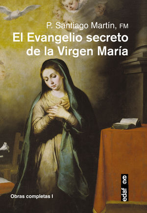 EVANGELIO SECRETO DE LA VIRGEN MARÍA, EL