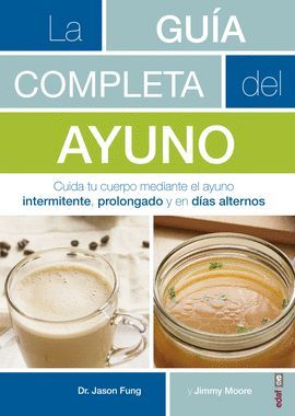 GUÍA COMPLETA DEL AYUNO, LA
