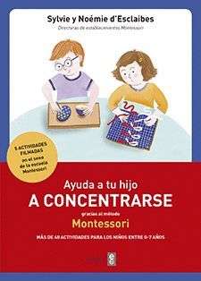 AYUDA A TU HIJO A CONCENTRARSE CON EL MÉTODO MONTESSORI