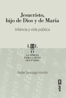 JESUCRISTO, HIJO DE DIOS Y DE MARÍA