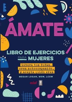 ÁMATE. LIBRO DE EJERCICIOS PARA MUJERES