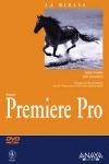 PREMIER PRO, LA BIBLIA DE ADOBE