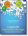 GUÍA DEL COMMUNITY MANAGER, LA