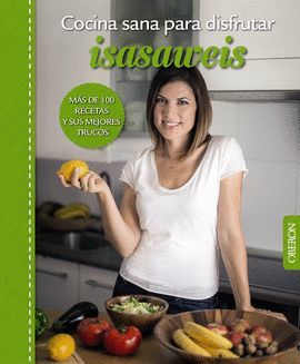 COCINA SANA PARA DISFRUTAR - ISASAWEIS