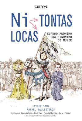 NI TONTAS, NI LOCAS