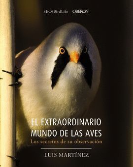 EXTRAORDINARIO MUNDO DE LAS AVES, EL