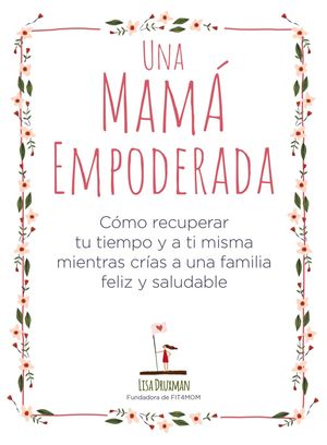 MAMÁ EMPODERADA, UNA