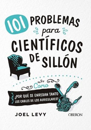 101 PROBLEMAS PARA CIENTÍFICOS DE SILLÓN