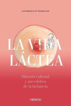 VIDA LÁCTEA, LA