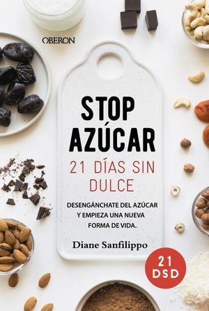 STOP AZÚCAR! 21 DÍAS SIN DULCE