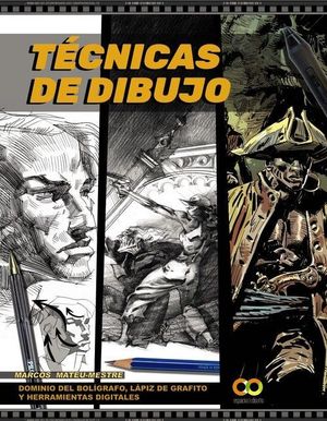 TÉCNICAS DE DIBUJO. DOMINIO DEL BOLÍGRAFO, LÁPIZ DE GRAFITO Y HERRAMIENTAS DIGITALES