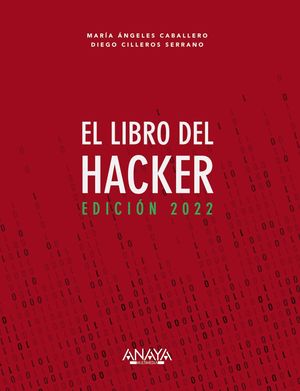 LIBRO DEL HACKER, EL - EDICIÓN 2022