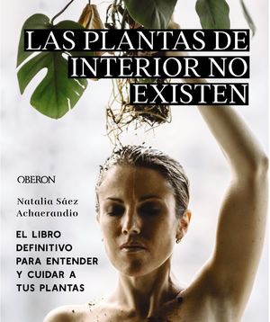PLANTAS DE INTERIOR NO EXISTEN, LAS