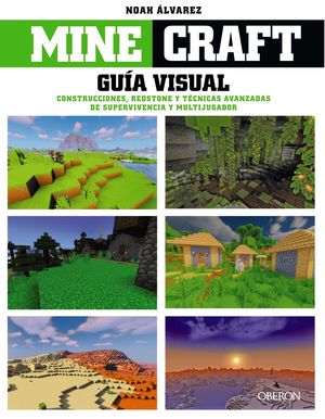 MINECRAFT. GUÍA VISUAL