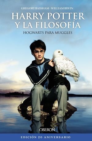 HARRY POTTER Y LA FILOSOFÍA. (EDICIÓN 20 ANIVERSARIO)