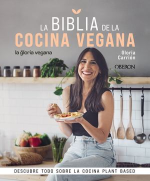 BIBLIA DE LA COCINA VEGANA, LA