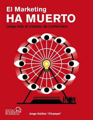 MARKETING HA MUERTO, EL
