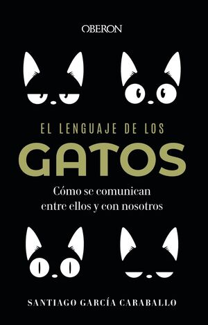 LENGUAJE DE LOS GATOS, EL