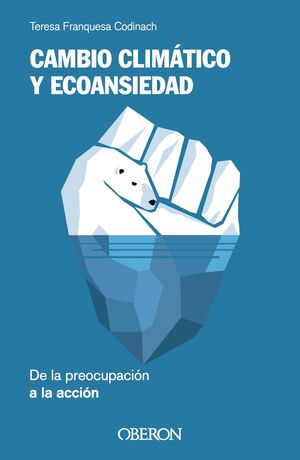 CAMBIO CLIMÁTICO Y ECOANSIEDAD