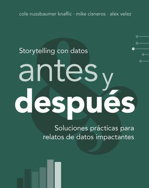 ANTES Y DESPUÉS - STORYTELLING CON DATOS