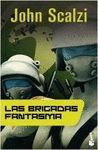 BRIGADAS FANTASMA, LAS