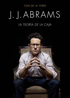 J. J. ABRAMS - LA TEORÍA DE LA CAJA