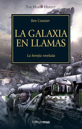 GALAXIA EN LLAMAS, LA - LA HEREJÍA REVELADA