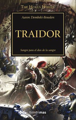 TRAIDOR. SANGRE PARA EL DIOS DE LA SANGRE