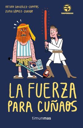 FUERZA PARA CUÑAOS, LA