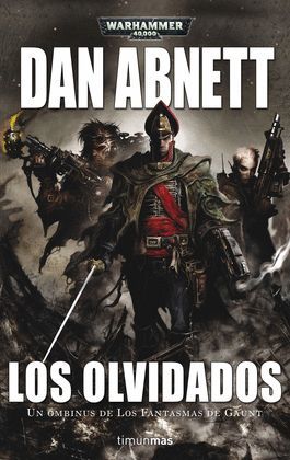 OLVIDADOS, LOS. UN ÓMNIBUS DE LOS FANTASMAS DE GAUNT