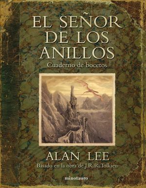 SEÑOR DE LOS ANILLOS, EL - CUADERNO DE BOCETOS