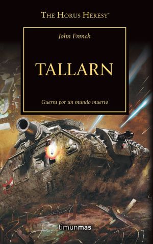 TALLARN - GUERRA POR UN MUNDO MUERTO