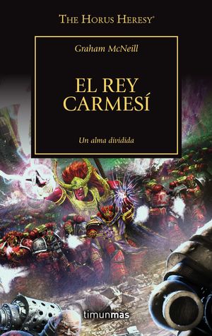 REY CARMESÍ, EL - UN ALMA DIVIDIDA