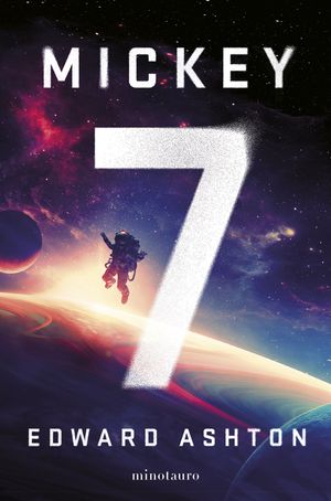 MICKEY7 (CASTELLANO)