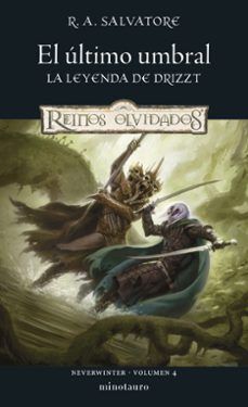 ÚLTIMO UMBRAL, EL. LA LEYENDA DE DRIZTT