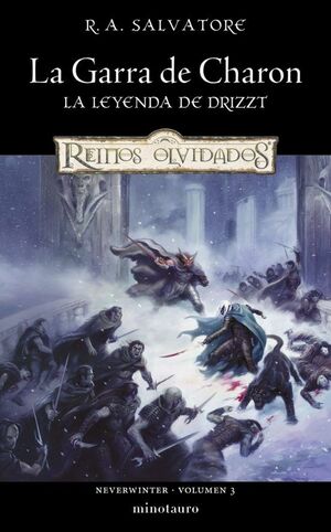 GARRA DE CHARON, LA. LA LEYENDA DE DRIZZT