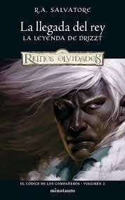 LLEGADA DEL REY, LA. LA LEYENDA DE DRIZZT