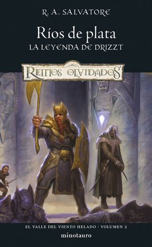 RÍOS DE PLATA. LA LEYENDA DE DRIZZT