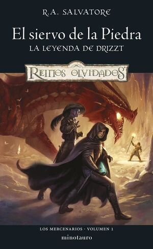 SIERVO DE LA PIEDRA, EL. LA LEYENDA DE DRIZZT