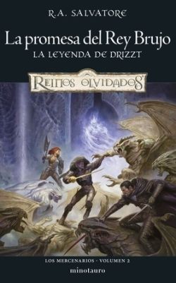 PROMESA DEL REY BRUJO, LA. LA LEYENDA DE DRIZZT