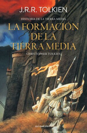 FORMACIÓN DE LA TIERRA MEDIA, LA