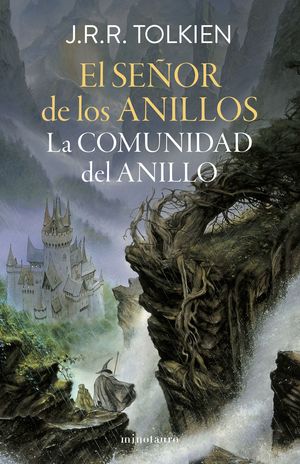 SEÑOR DE LOS ANILLOS, EL. LA COMUNIDAD DEL ANILLO