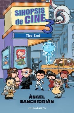 SINOPSIS DE CINE 3. THE END