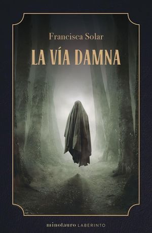 VÍA DAMNA, LA (CASTELLANO)